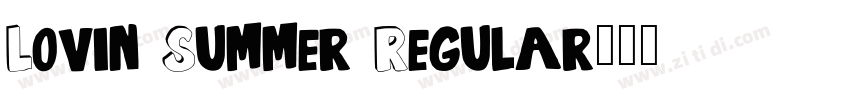 Lovin Summer Regular字体转换